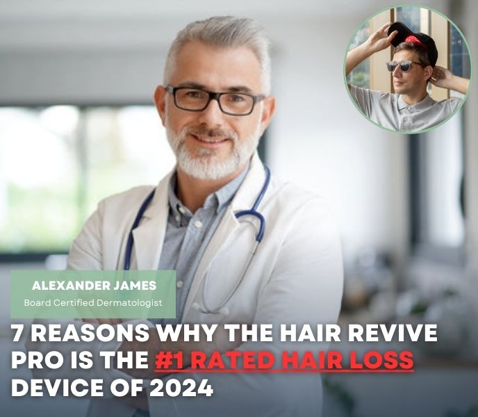 7 Reasons Why the Hair Revive Pro Is the #1 Rated Hair Loss Device of ...